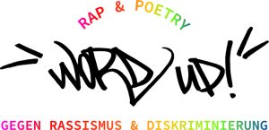 Word up: Rap und Poetry gegen Rassismus und Diskriminierung