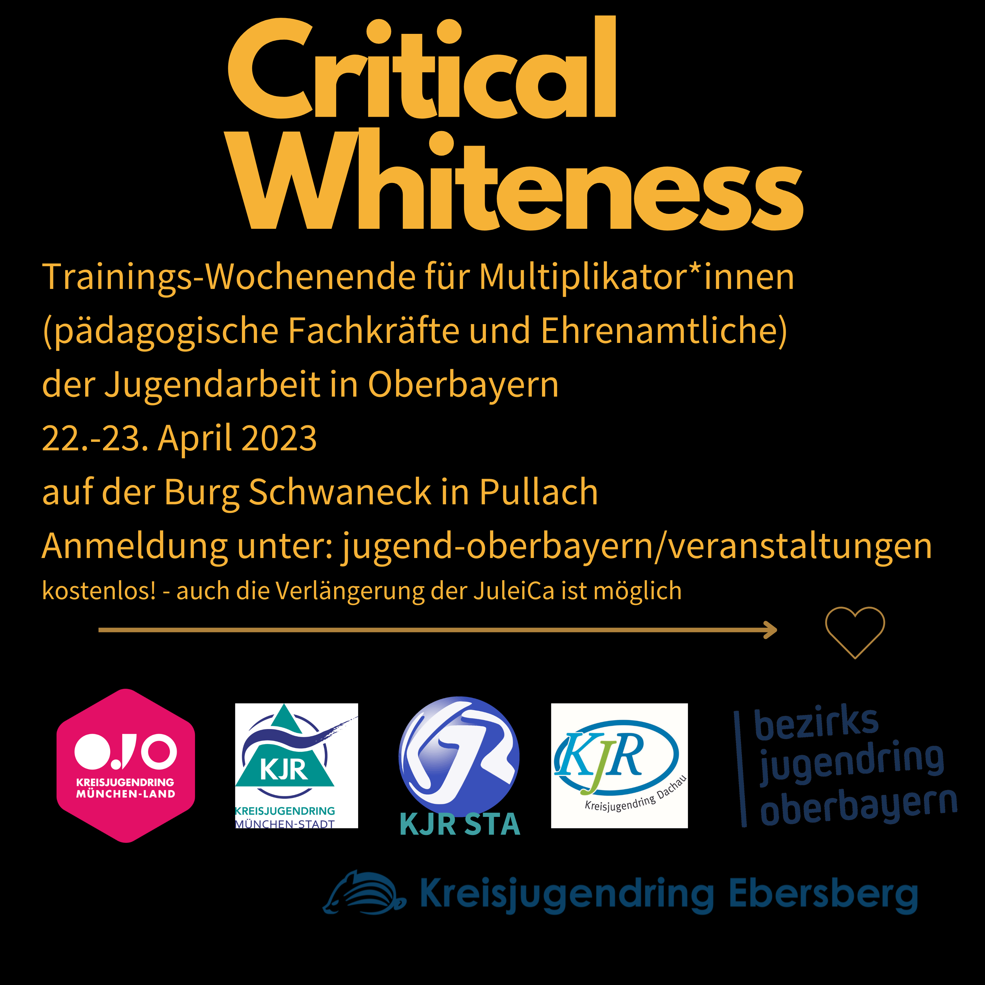 Critical Whiteness, Trainingswochenende für Multiplikator*innen der Jugendarbeit in Oberbayern, 22.-23. April 2023 auf der Burg Schwaneck in Pullach, kostenlos, auch die Verlängerung der JuleiCa ist möglich.
